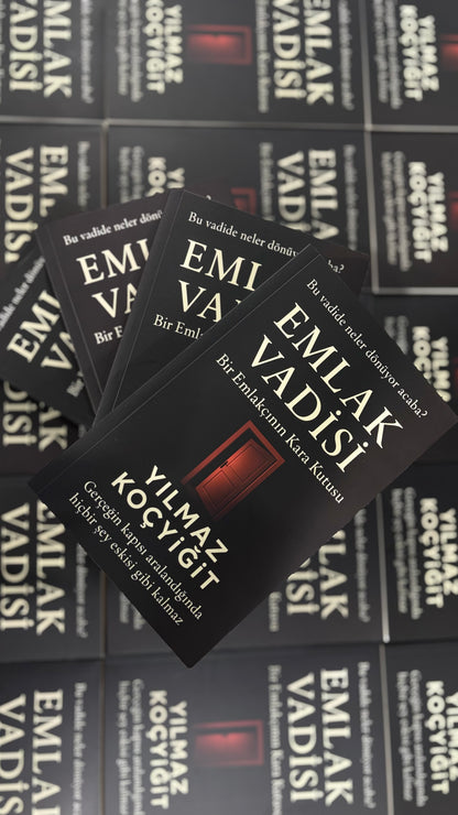 Emlak Vadisi Kitabı - Bir Emlakçının Kara Kutusu – Yılmaz Koçyiğit